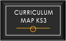 CURRICULUM MAP KS3